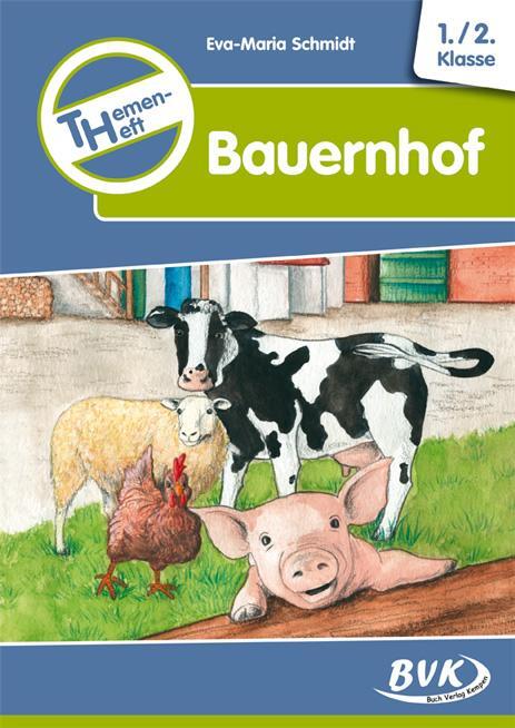 Cover: 9783867401111 | Themenheft "Bauernhof" | Eva-Maria Schmidt | Broschüre | Deutsch