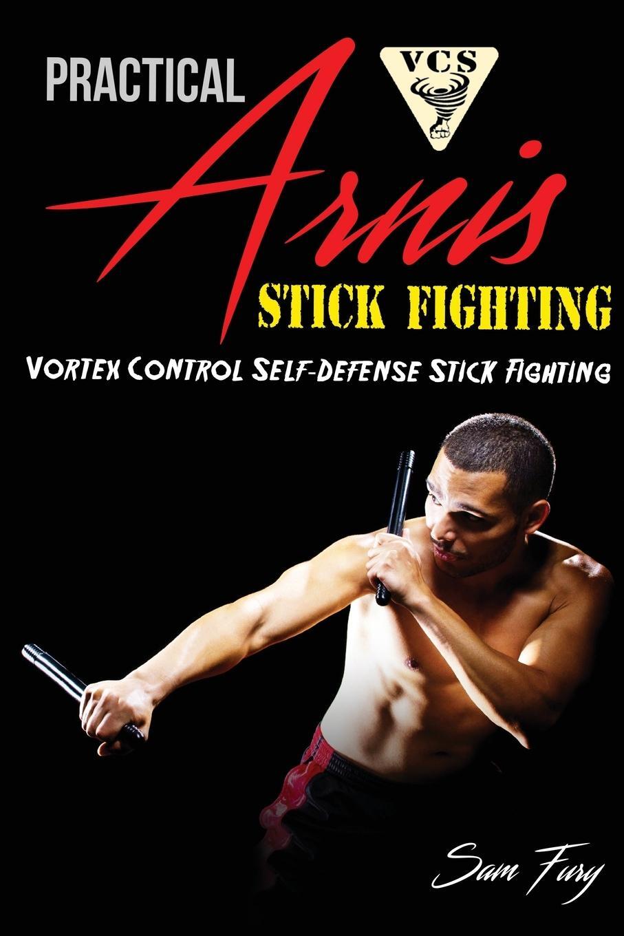 Cover: 9781925979305 | Practical Arnis Stick Fighting | Sam Fury | Taschenbuch | Self-Defense
