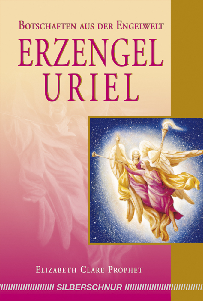 Cover: 9783898452274 | Erzengel Uriel | Botschaften aus der Engelwelt | Prophet | Taschenbuch