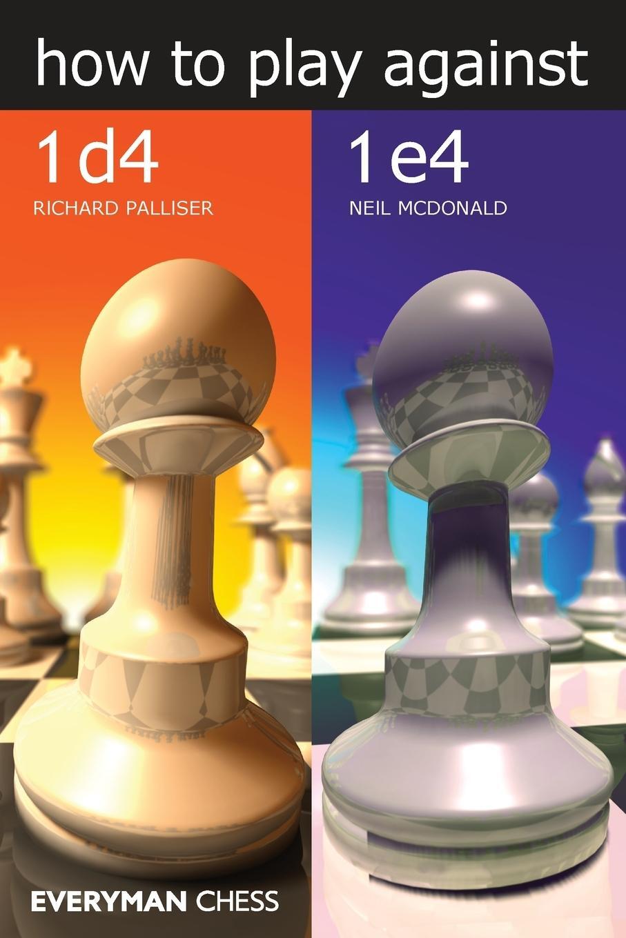 Cover: 9781781944493 | How to play against 1 d4 and 1 e4 | Richard Palliser | Taschenbuch