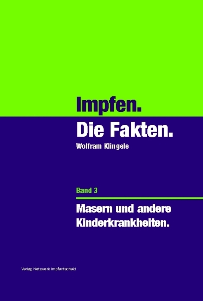 Cover: 9783905353471 | Masern und andere Kinderkrankheiten | Wolfram Klingele | Buch | 2016