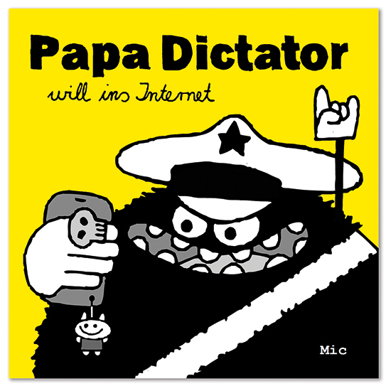 Cover: 9783943417685 | Papa Dictator will ins Internet | Michael) Mic (Beyer | Broschüre