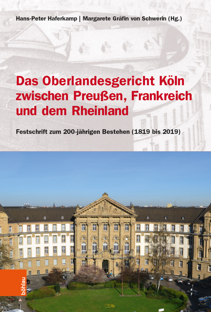 Cover: 9783412513139 | Das Oberlandesgericht Köln zwischen dem Rheinland, Frankreich und...