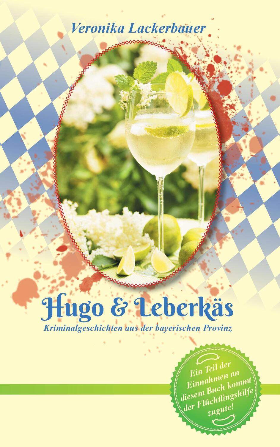 Cover: 9783739222264 | Hugo & Leberkäs | Veronika Lackerbauer | Taschenbuch | Paperback