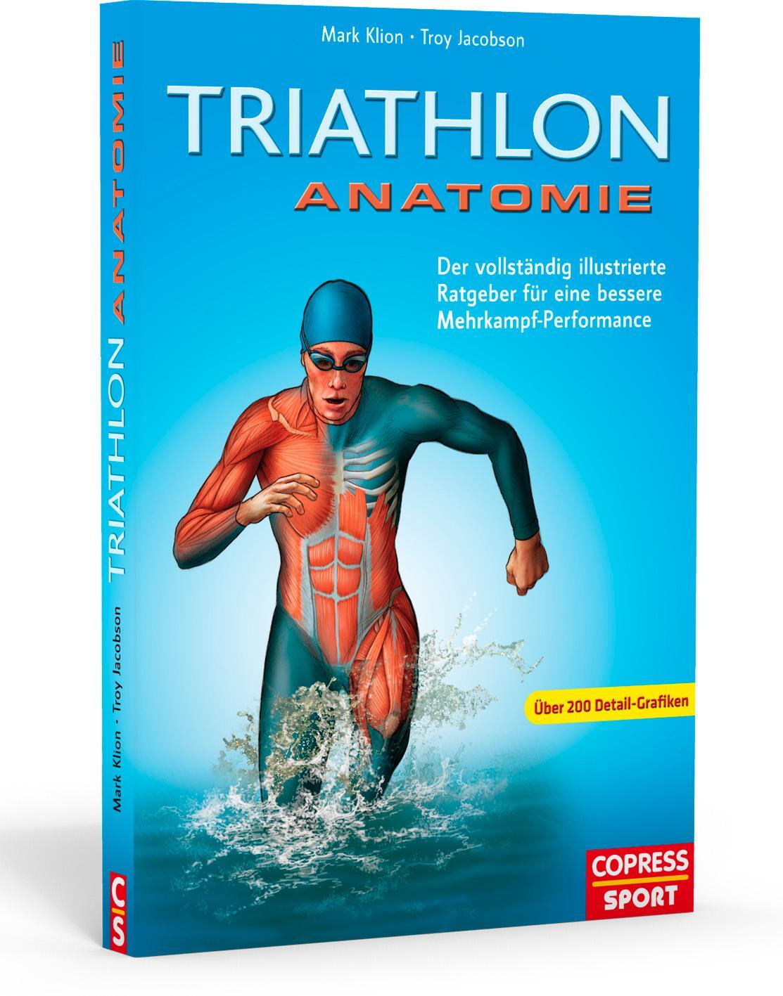 Cover: 9783767910911 | Triathlon Anatomie | Mark Klion (u. a.) | Taschenbuch | 208 S. | 2013