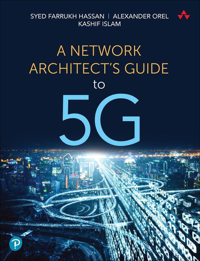 Cover: 9780137376841 | Network Architect's Guide to 5G, A | Syed Hassan (u. a.) | Taschenbuch