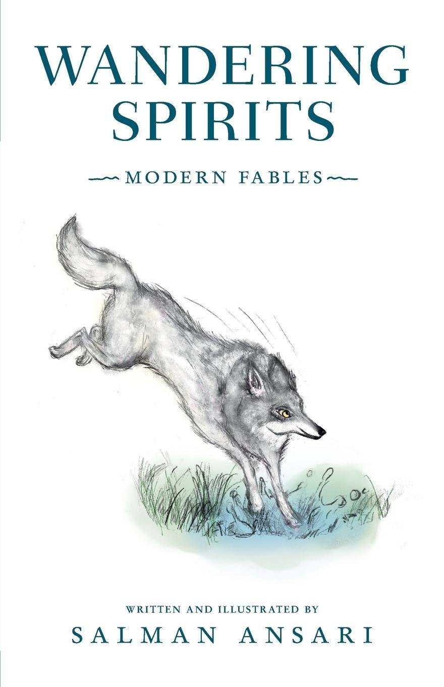 Cover: 9781955671309 | Wandering Spirits | Modern Fables | Salman Ansari | Taschenbuch | 2024