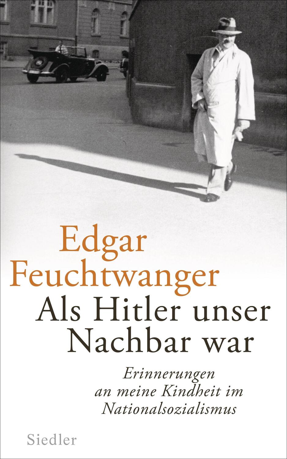 Cover: 9783827500380 | Als Hitler unser Nachbar war | Edgar Feuchtwanger (u. a.) | Buch