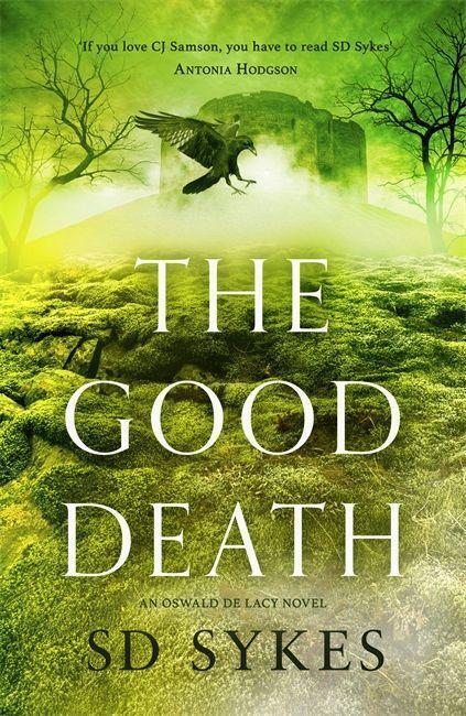 Cover: 9781473680234 | The Good Death | S D Sykes | Taschenbuch | Kartoniert / Broschiert