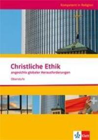 Cover: 9783120065661 | Kompetent in Religion. Christliche Ethik angesichts globaler...