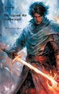 Cover: 9783758300059 | Die Legende der Zauberjäger | Die komplette Trilogie | T. U. Zwolle