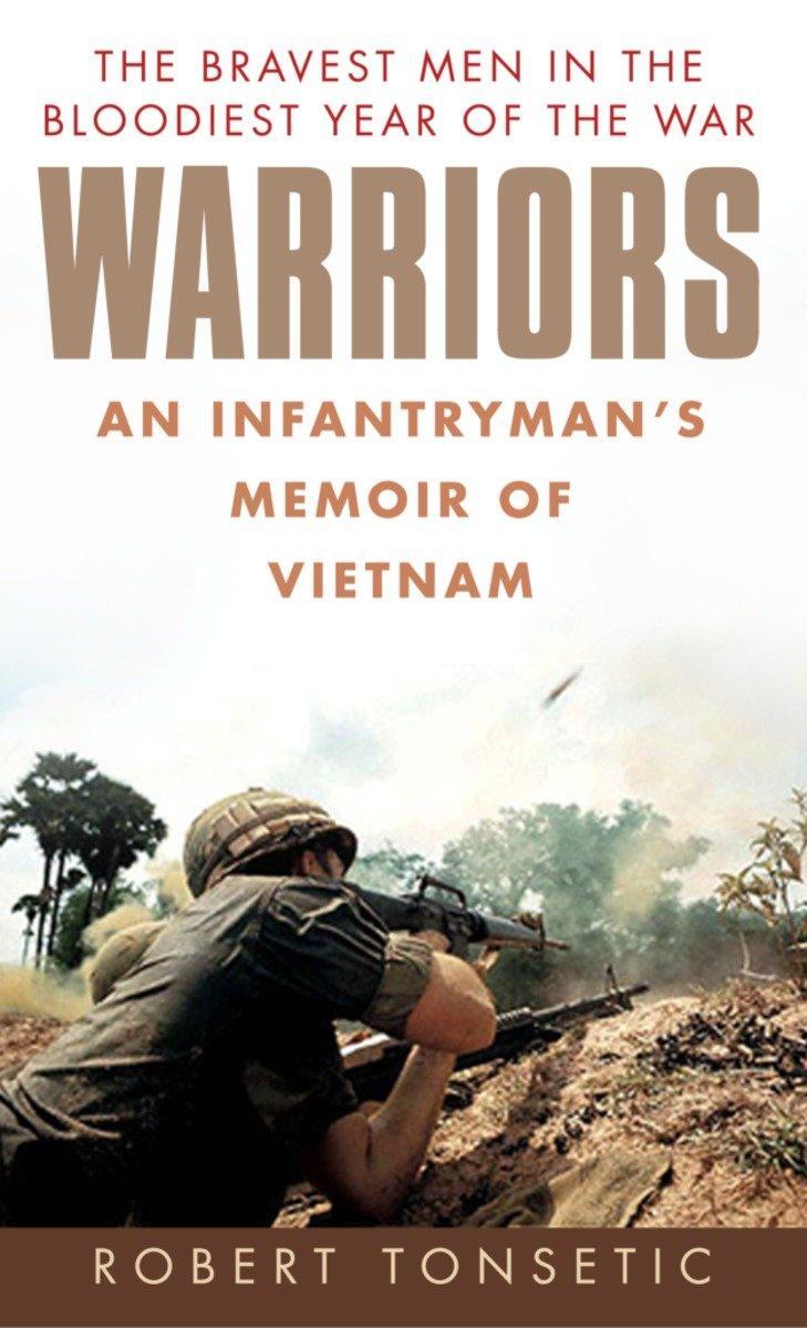 Cover: 9780891418443 | Warriors | An Infantryman's Memoir of Vietnam | Robert Tonsetic | Buch