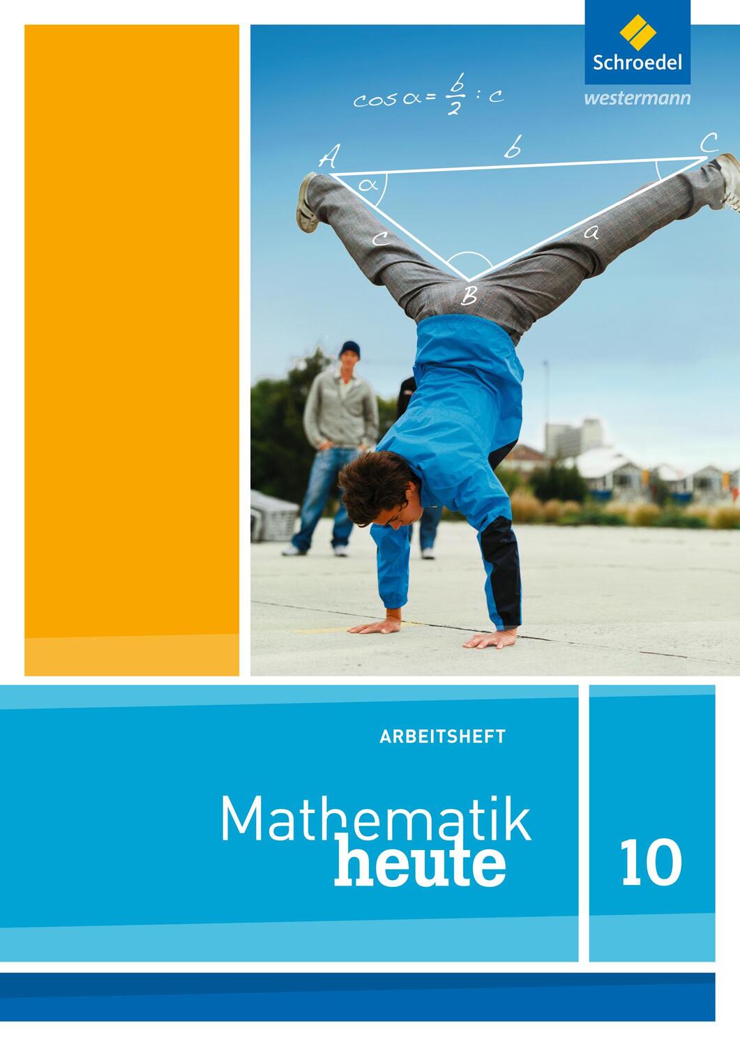 Cover: 9783507876859 | Mathematik heute 10. Arbeitsheft. Niedersachsen | Ausgabe 2012 | 40 S.