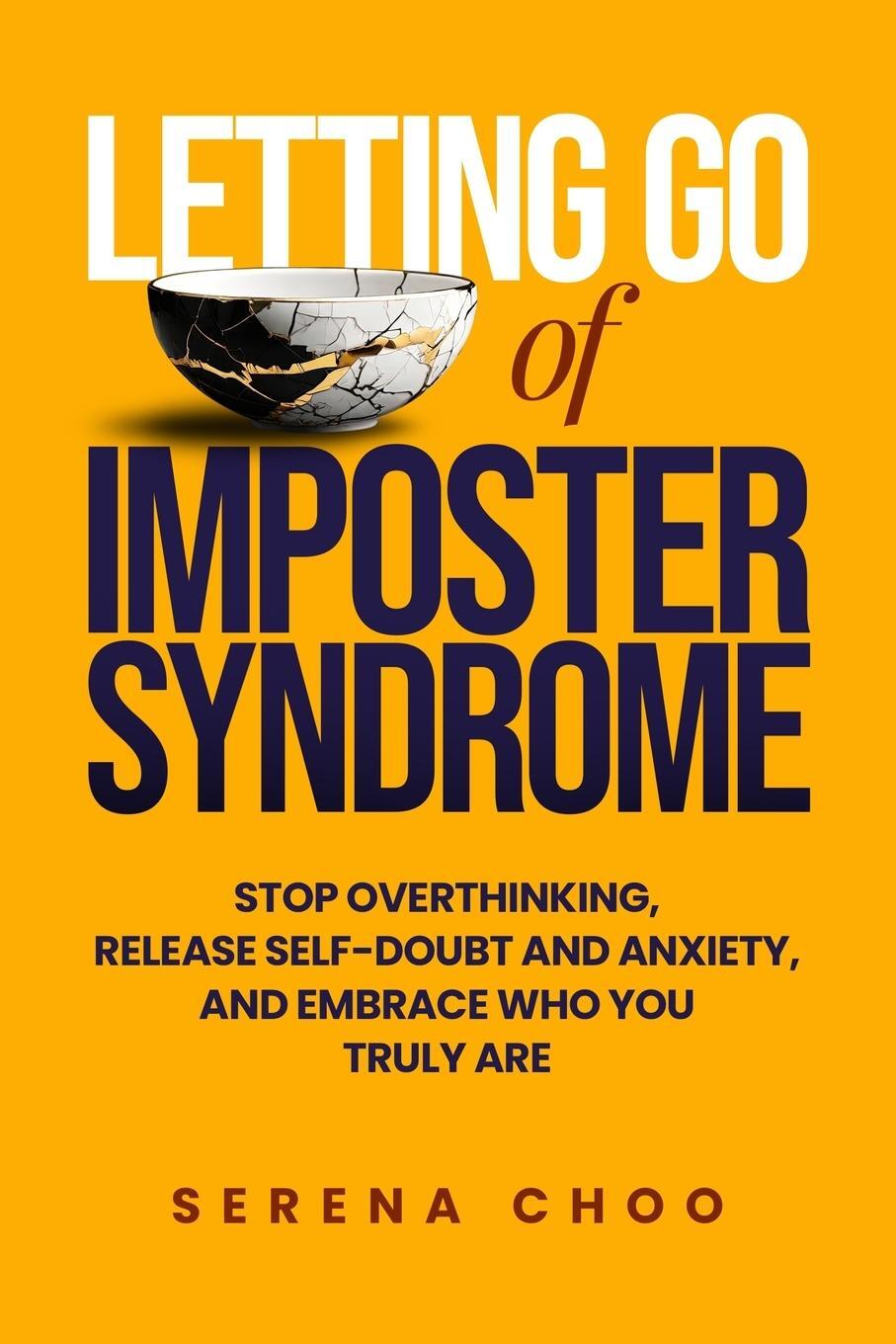 Cover: 9780954597450 | Letting Go of Imposter Syndrome | Serena Choo | Taschenbuch | Englisch