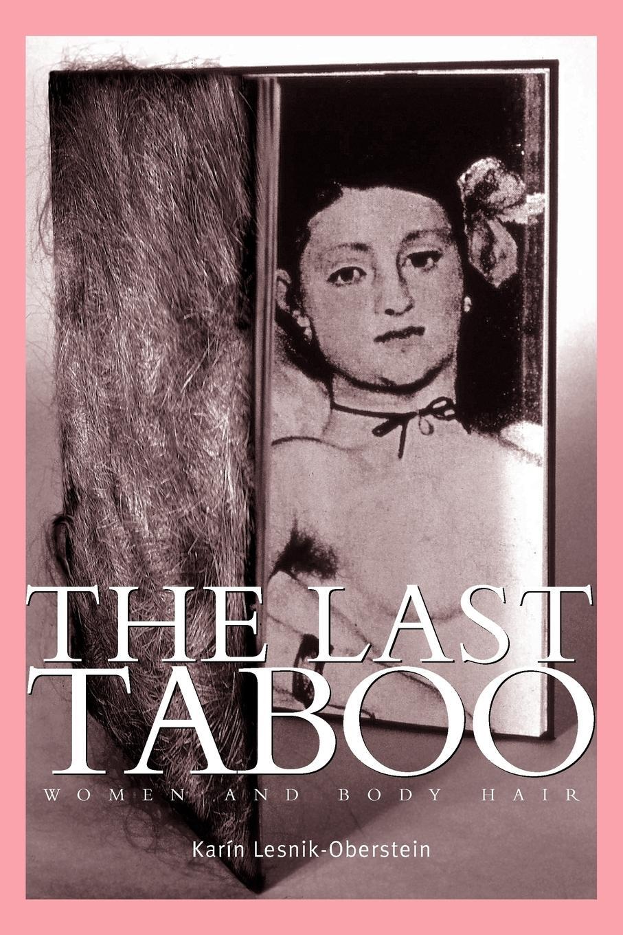 Cover: 9780719083235 | The last taboo | Women and body hair | Karin Lesnik-Oberstein | Buch