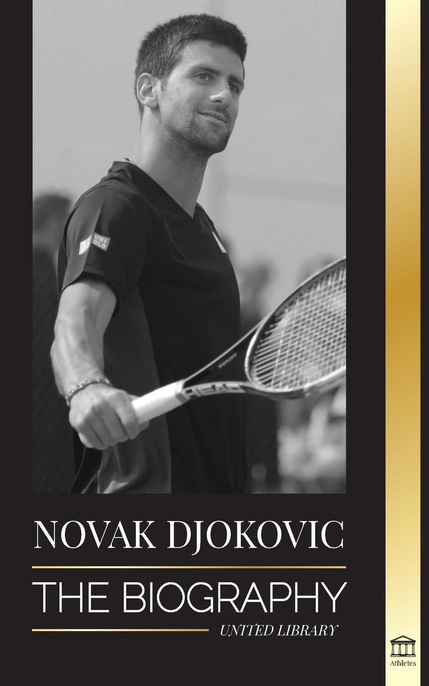 Cover: 9789493261952 | Novak Djokovic | United Library | Taschenbuch | Athletes | Paperback