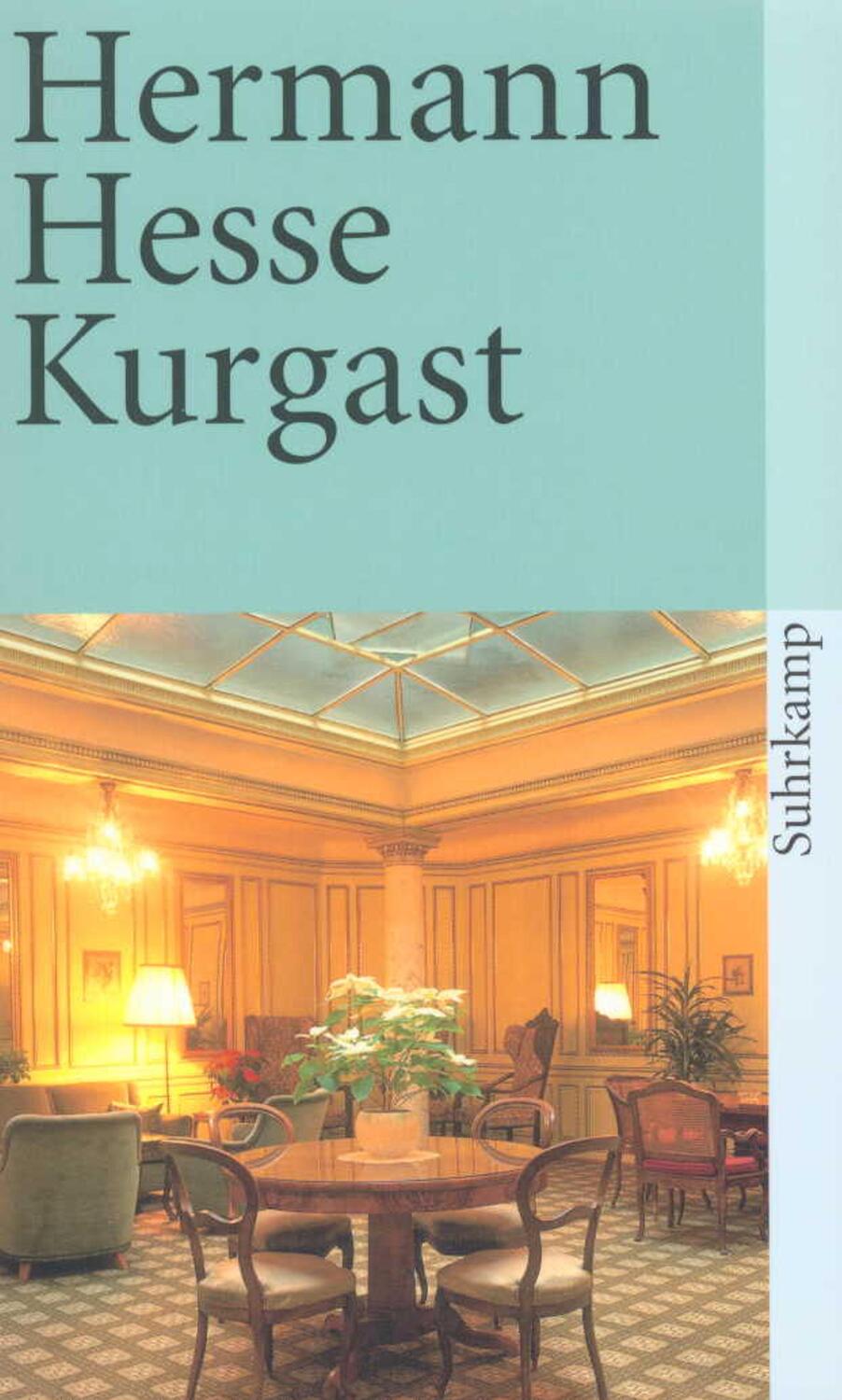 Cover: 9783518368831 | Kurgast | Aufzeichnungen von einer Badener Kur | Hermann Hesse | Buch