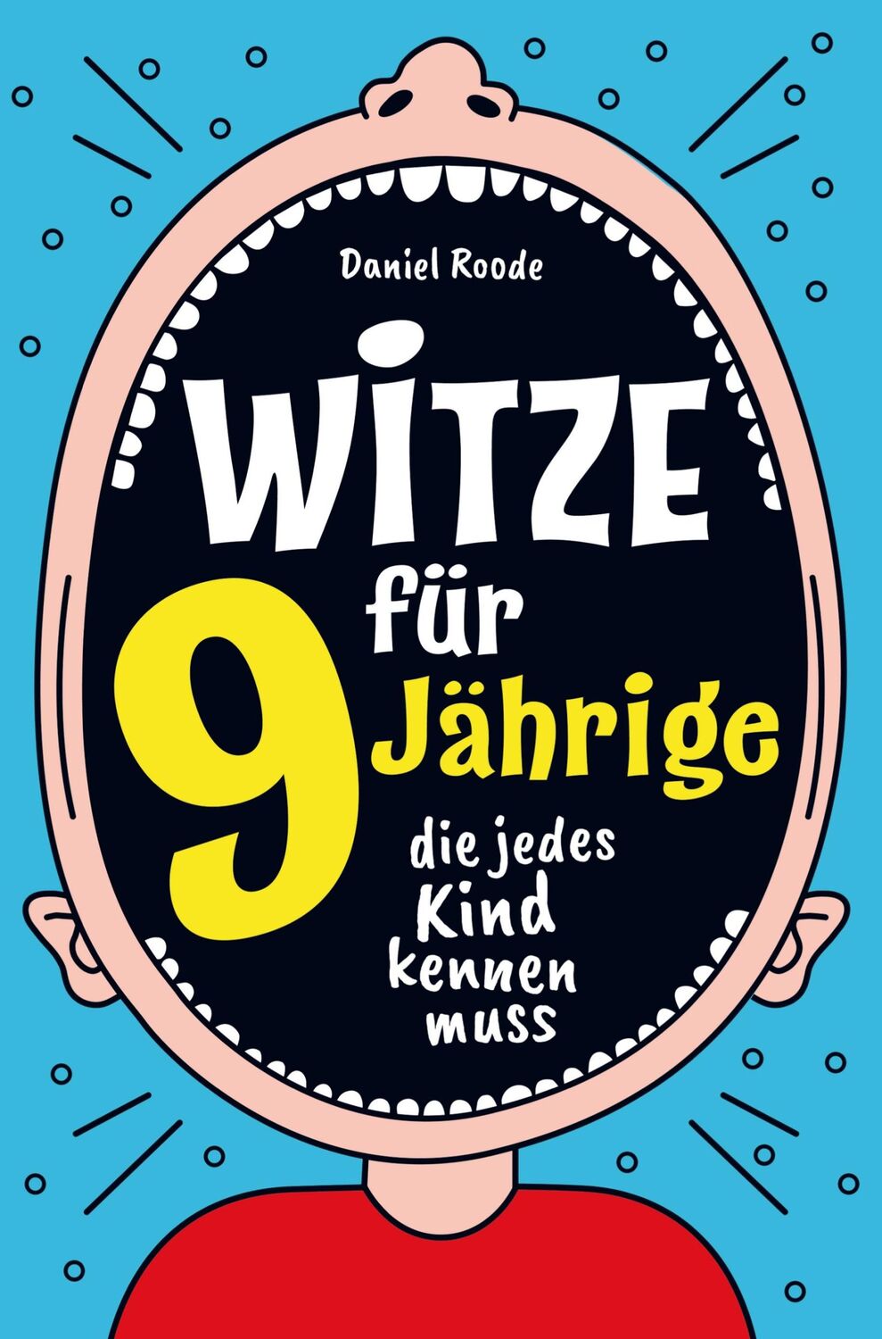 Cover: 9789403758770 | Witze für 9 Jährige | Daniel Roode | Taschenbuch | Paperback | 112 S.