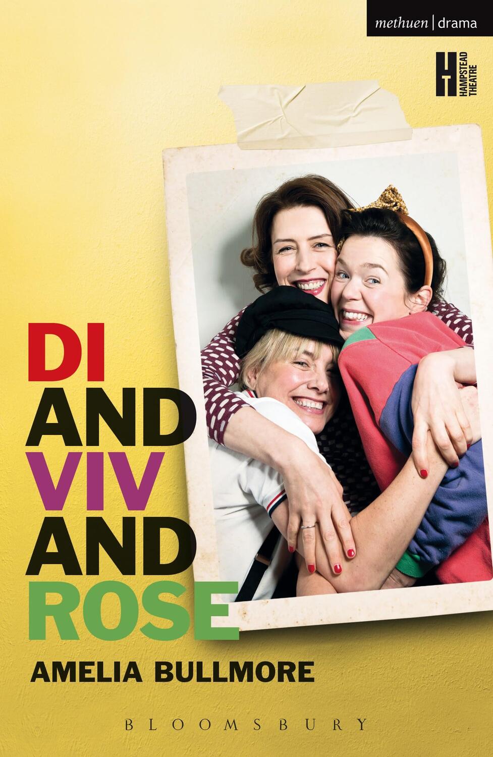 Cover: 9781472508577 | Di and VIV and Rose | Amelia Bullmore | Taschenbuch | Englisch | 2013