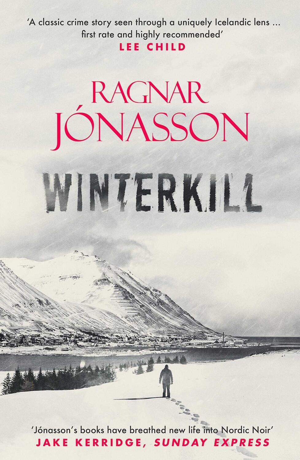 Cover: 9781913193447 | Winterkill | Ragnar Jonasson | Taschenbuch | Dark Iceland | Englisch
