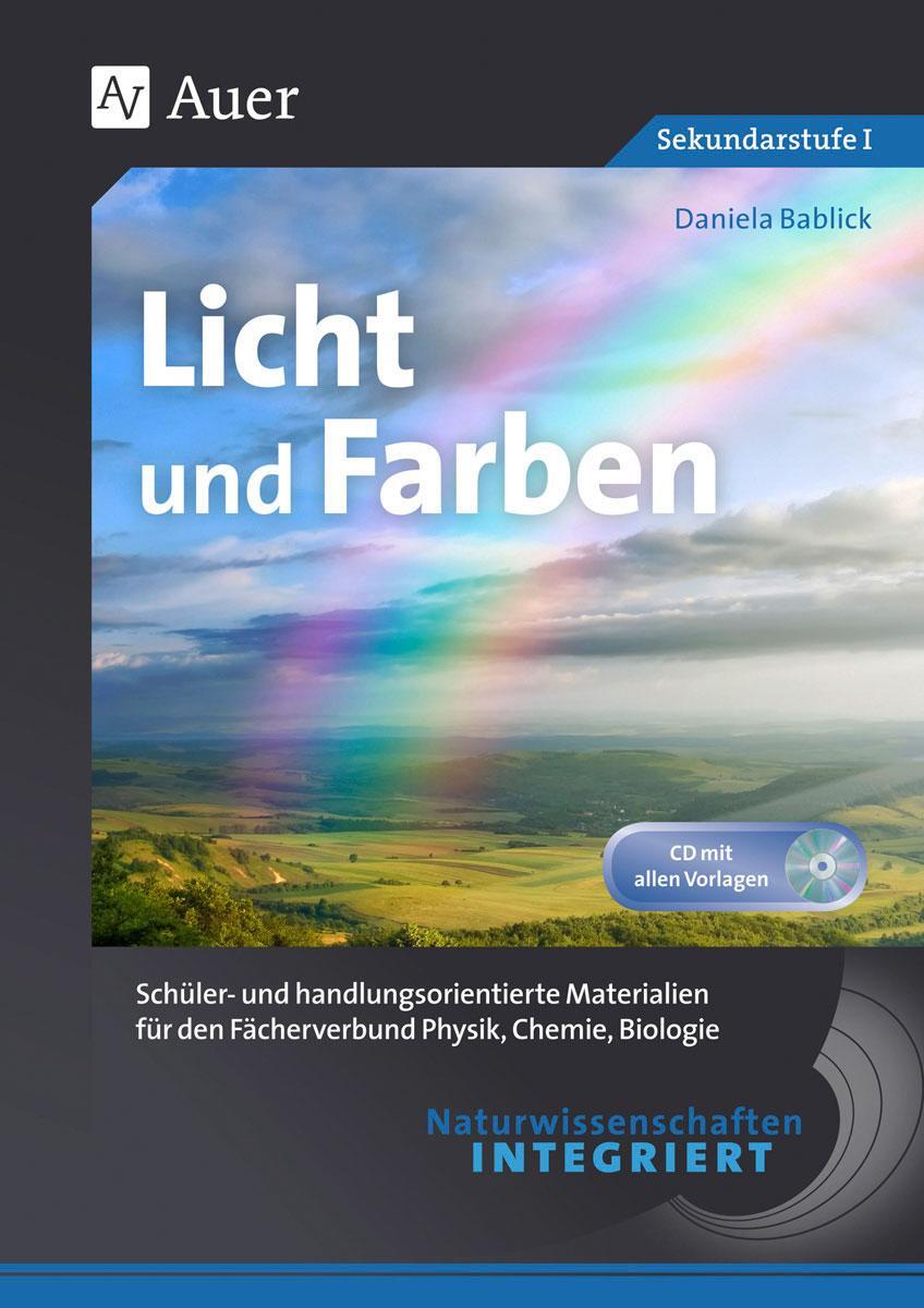 Cover: 9783403076568 | Naturwissenschaften integriert Licht und Farben | Daniela Bablick