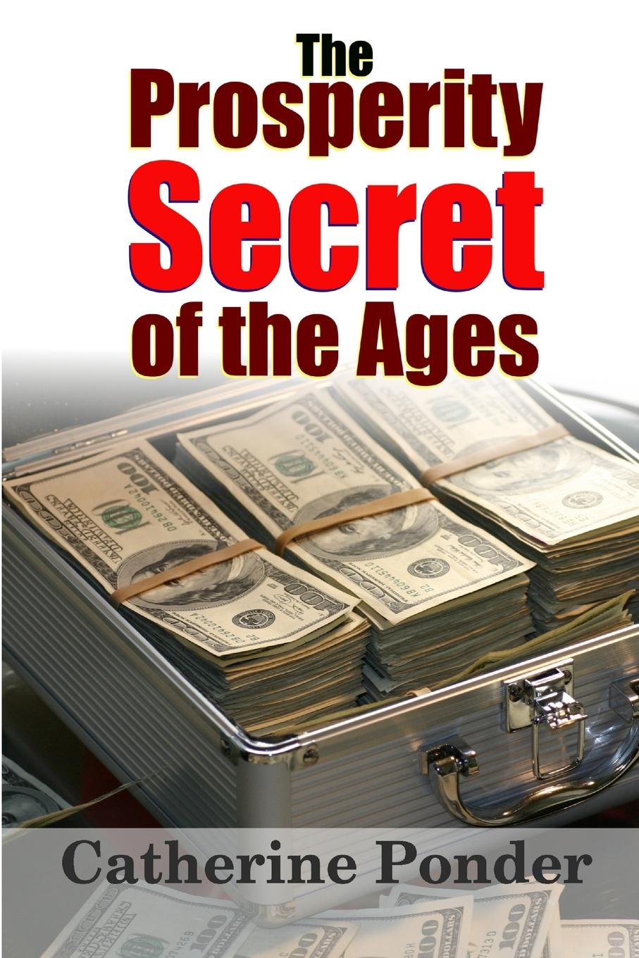 Cover: 9781365200335 | The Prosperity Secret of the Ages | Catherine Ponder | Taschenbuch