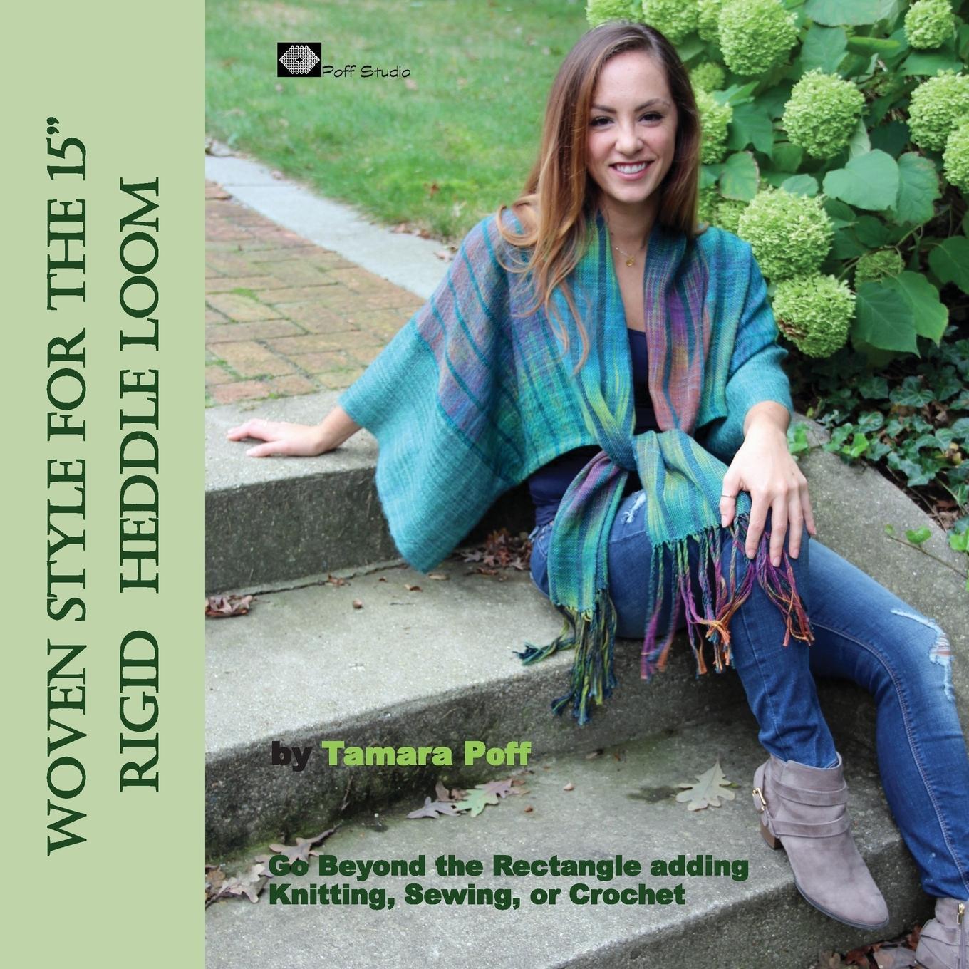 Cover: 9780998459004 | Woven Style for the 15" Rigid Heddle Loom | Tamara Poff | Taschenbuch