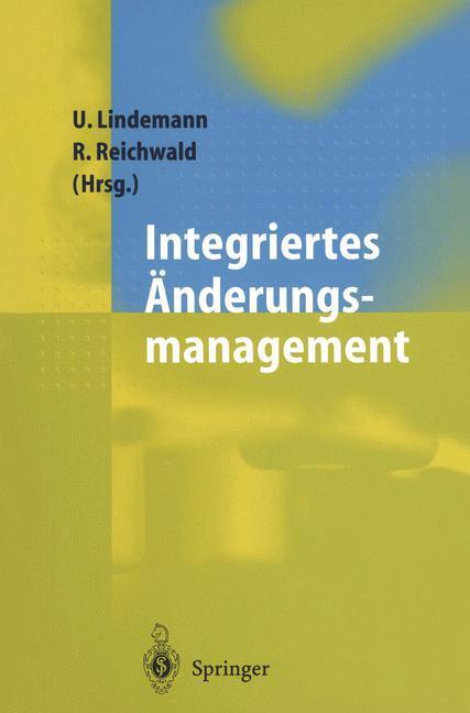 Cover: 9783642719585 | Integriertes Änderungsmanagement | Udo Lindemann (u. a.) | Taschenbuch