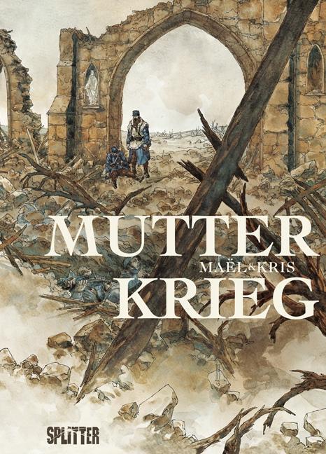 Cover: 9783868697575 | Mutter Krieg | Kris (u. a.) | Buch | Deutsch | 2014 | Splitter Verlag