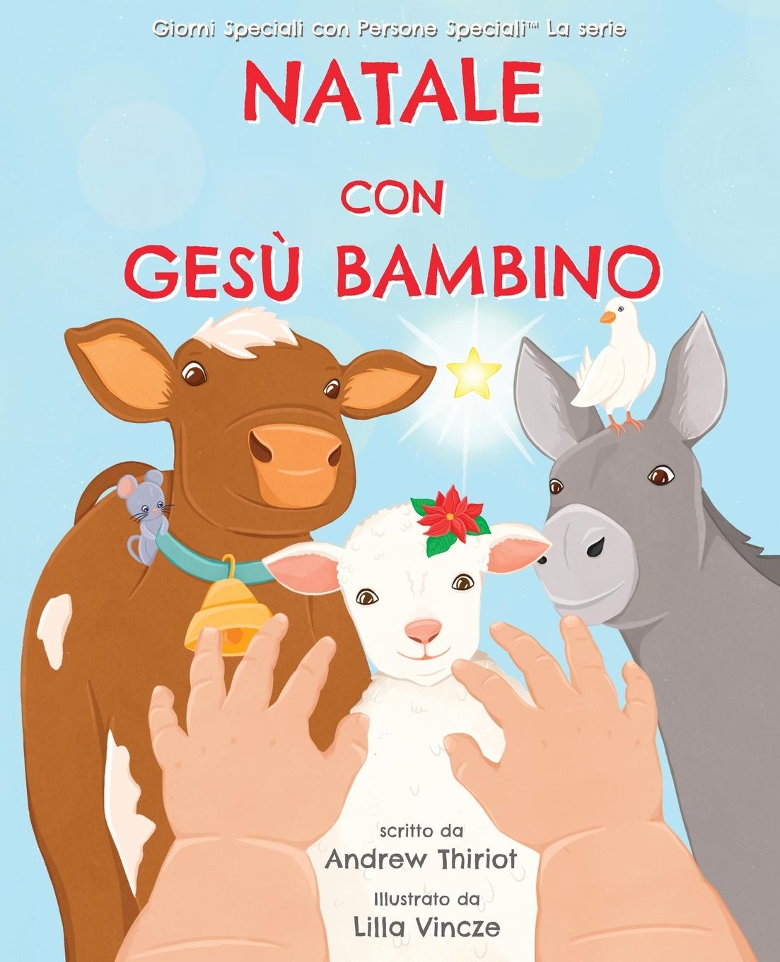 Cover: 9781956686258 | Natale con Gesù Bambino | Andrew Thiriot | Taschenbuch | Paperback