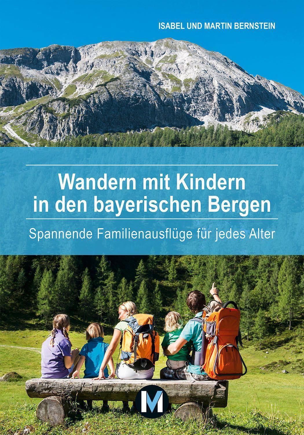 Cover: 9783910425019 | Wandern mit Kindern in den bayerischen Bergen | Bernstein (u. a.)