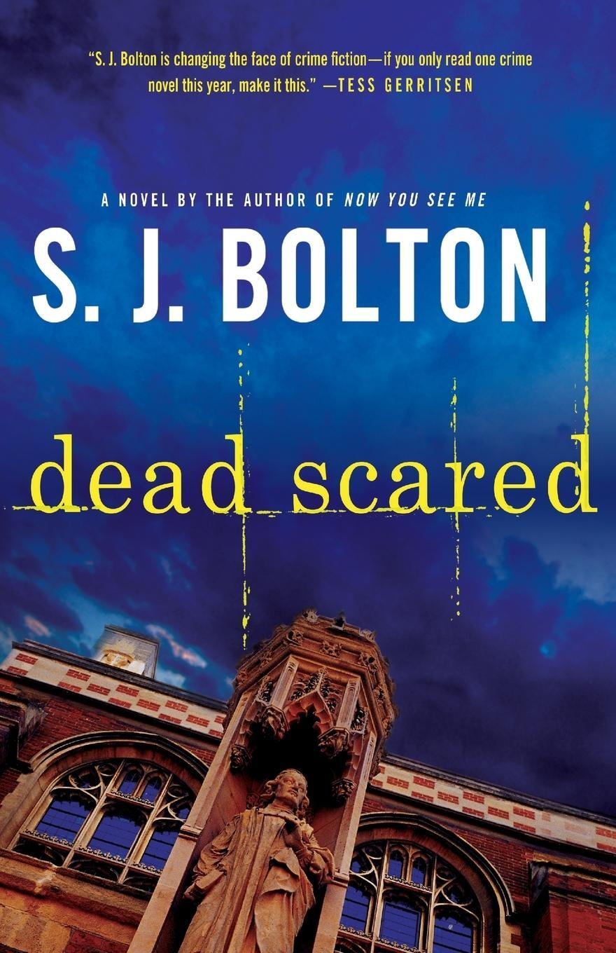 Cover: 9781250022561 | DEAD SCARED | S. J. Bolton | Taschenbuch | Paperback | Englisch | 2013