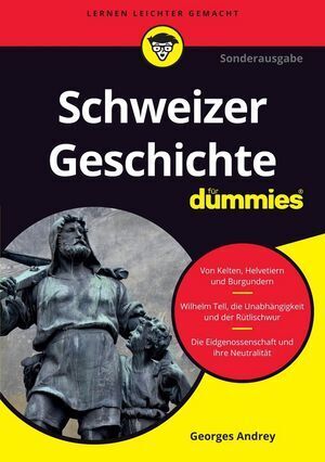 Cover: 9783527713875 | Schweizer Geschichte für Dummies | Georges Andrey | Taschenbuch | 2017