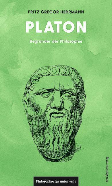 Cover: 9783963118500 | Platon | Begründer der Philosophie | Fritz Gregor Herrmann | Buch