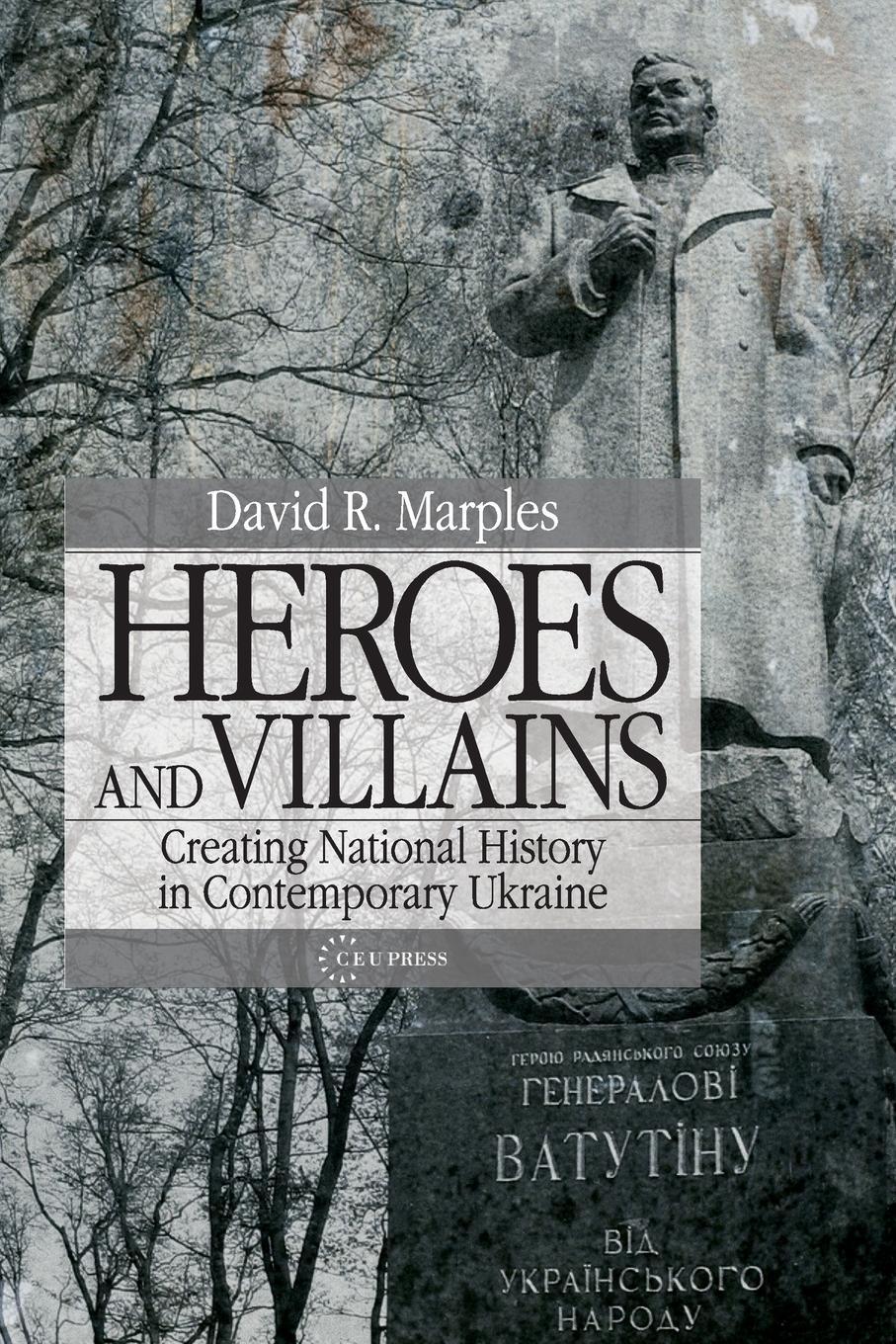 Cover: 9789639776296 | Heroes and Villains | David R. Marples | Taschenbuch | Paperback