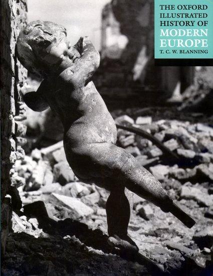 Cover: 9780192854261 | The Oxford Illustrated History of Modern Europe | T C W Blanning