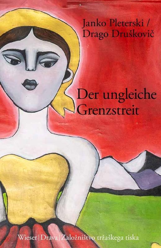 Cover: 9783990293966 | Der ungleiche Grenzstreit 1918-1920 | Zwei Essays | Pleterski (u. a.)