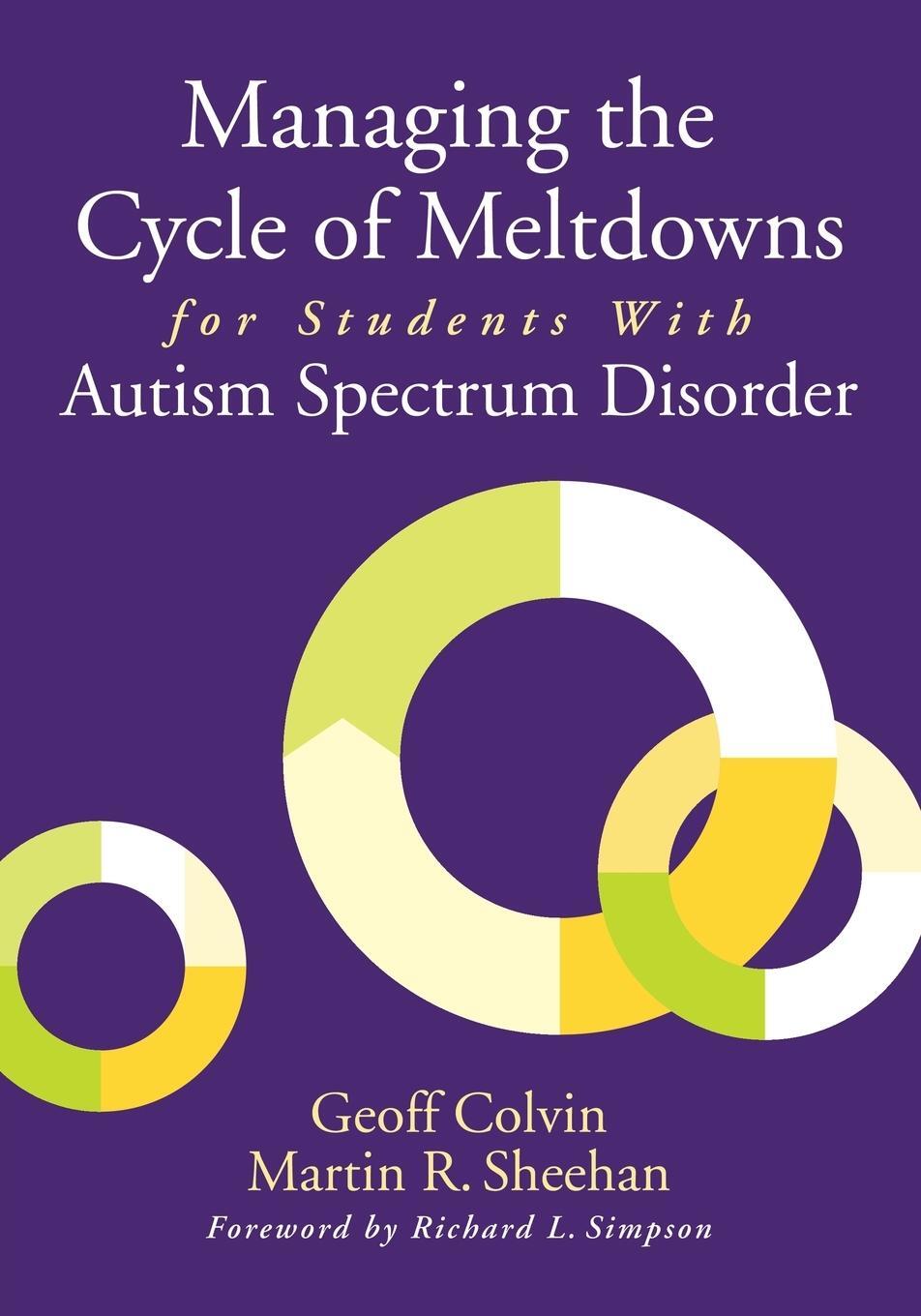 Cover: 9781412994033 | Managing the Cycle of Meltdowns for Students With Autism Spectrum...