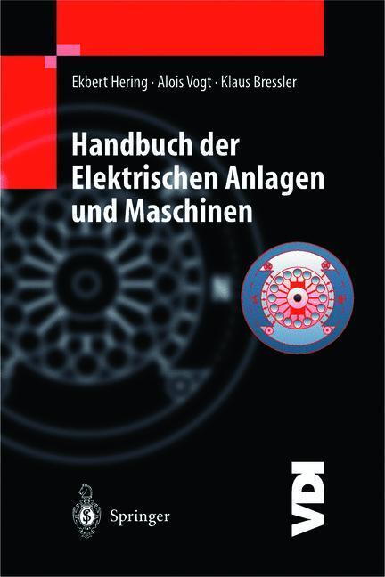 Cover: 9783642635922 | Handbuch der elektrischen Anlagen und Maschinen | Alois Vogt (u. a.)