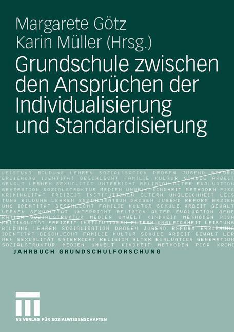 Cover: 9783531148144 | Grundschule zwischen den Ansprüchen der Individualisierung und...
