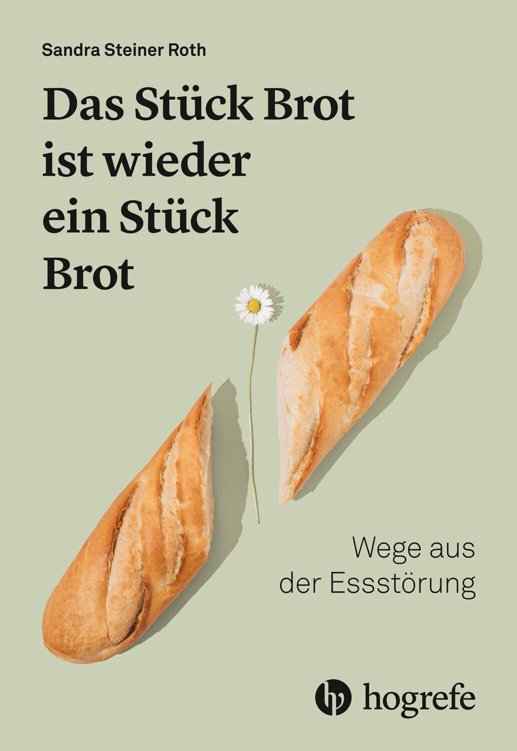 Cover: 9783456863108 | Das Stück Brot ist wieder ein Stück Brot | Wege aus der Essstörung