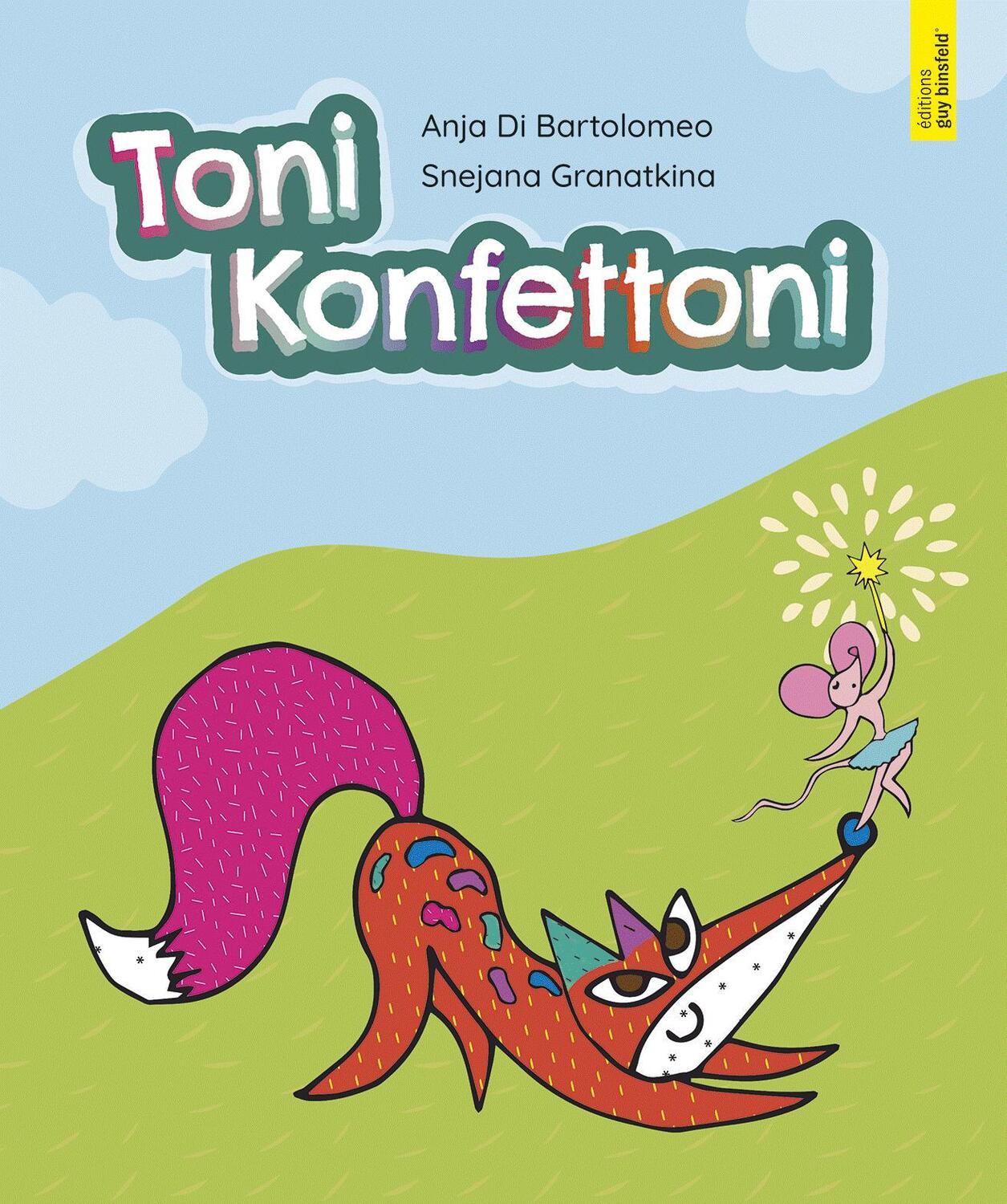Cover: 9782919822003 | Toni Konfettoni | Anja Di Bartolomeo | Buch | 56 S. | Luxemburgisch