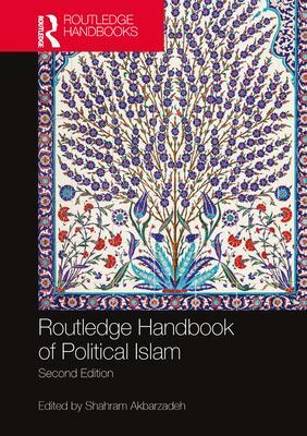 Cover: 9780367680992 | Routledge Handbook of Political Islam | Shahram Akbarzadeh | Buch