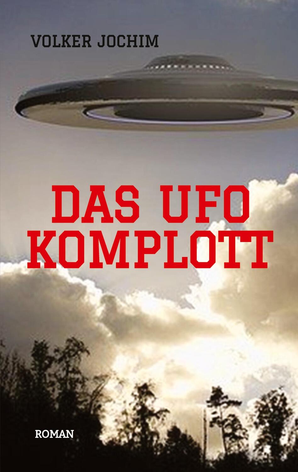 Cover: 9783347484313 | Das UFO Komplott- Es gibt tausende von UFO Sichtungen. Was...