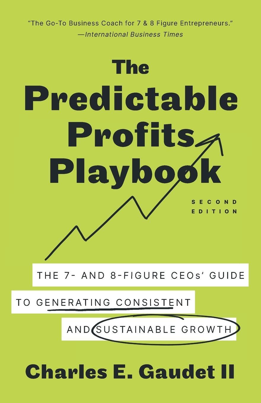 Cover: 9781544537085 | The Predictable Profits Playbook | Charles E. Gaudet II | Taschenbuch