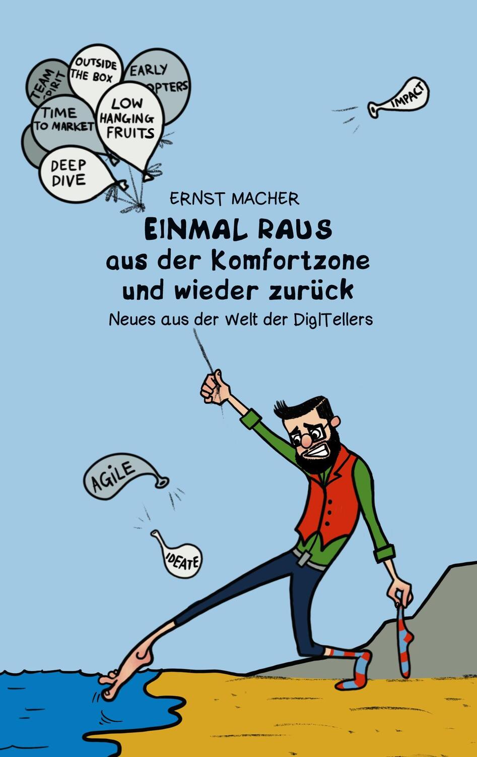 Cover: 9783758309618 | Einmal raus aus der Komfortzone und wieder zurück | Ernst Macher