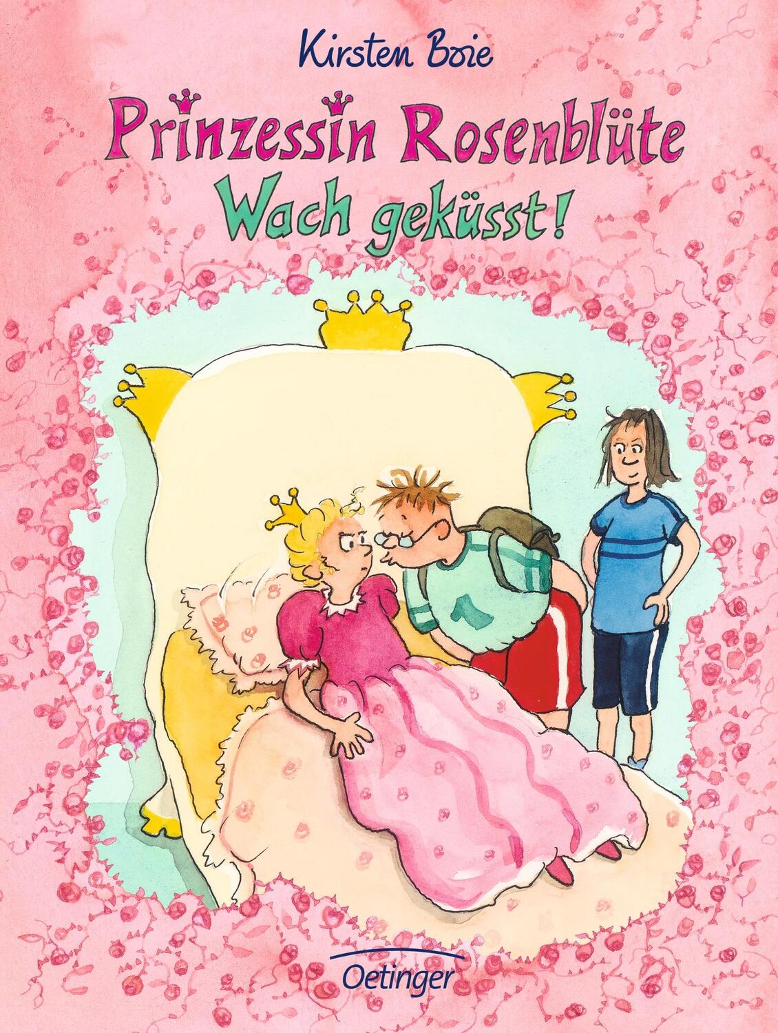 Cover: 9783789131646 | Prinzessin Rosenblüte. Wach geküsst! | Kirsten Boie | Buch | 160 S.