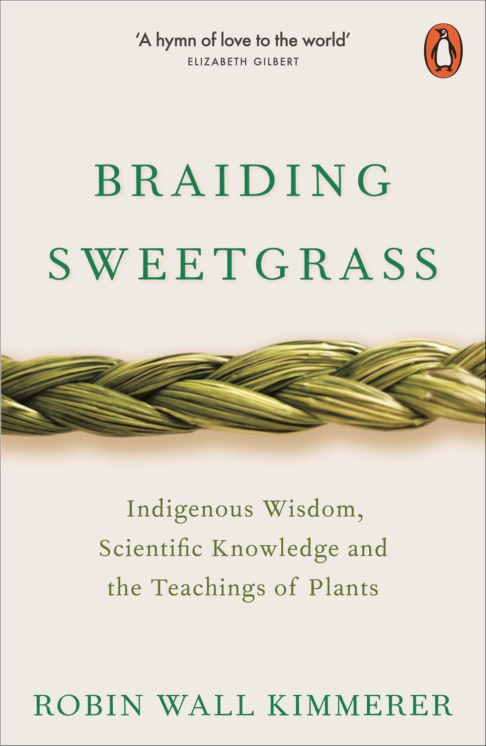 Cover: 9780141991955 | Braiding Sweetgrass | Robin Wall Kimmerer | Taschenbuch | Englisch