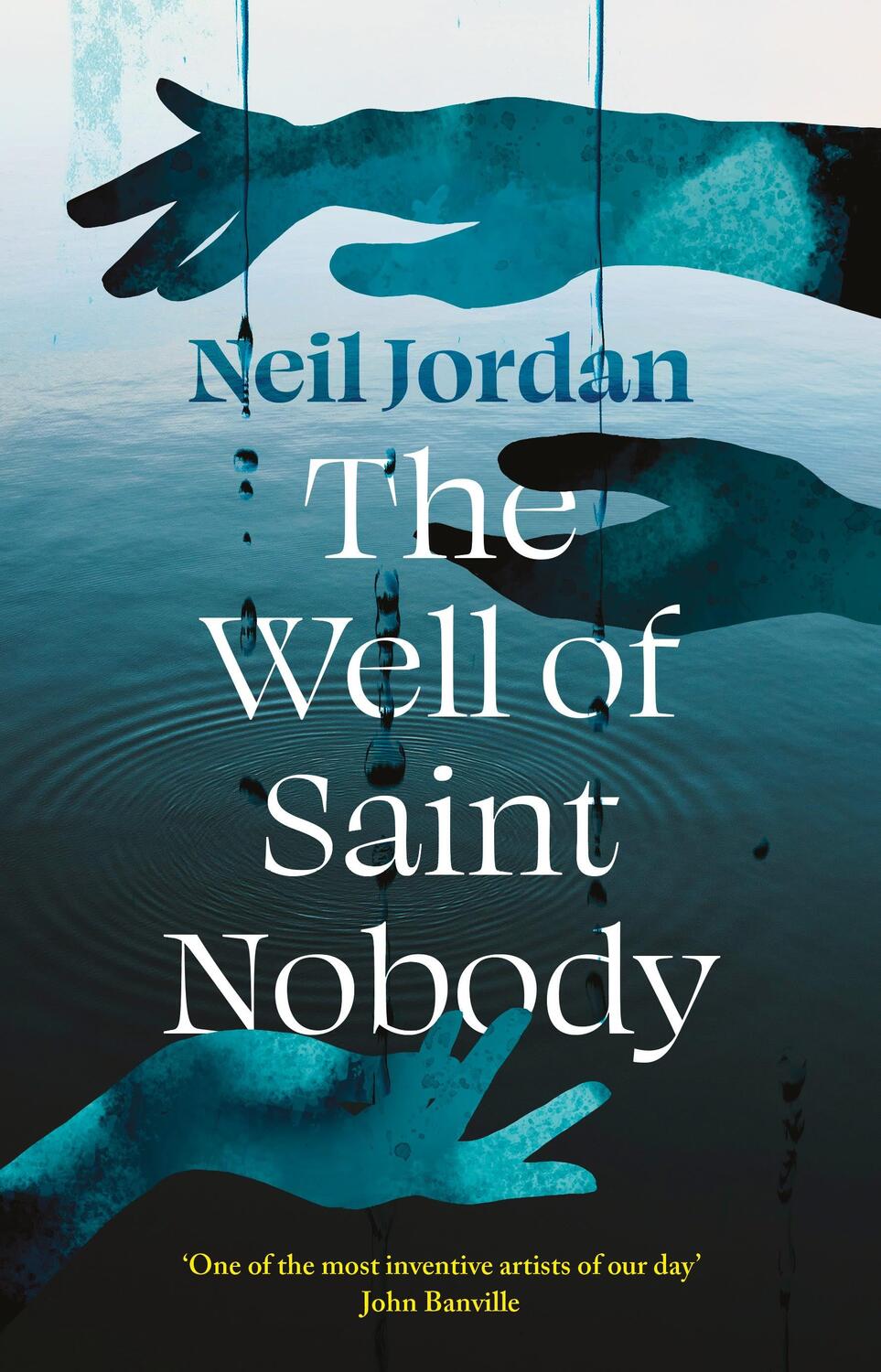 Cover: 9781804549810 | The Well of Saint Nobody | Neil Jordan | Buch | Englisch | 2023