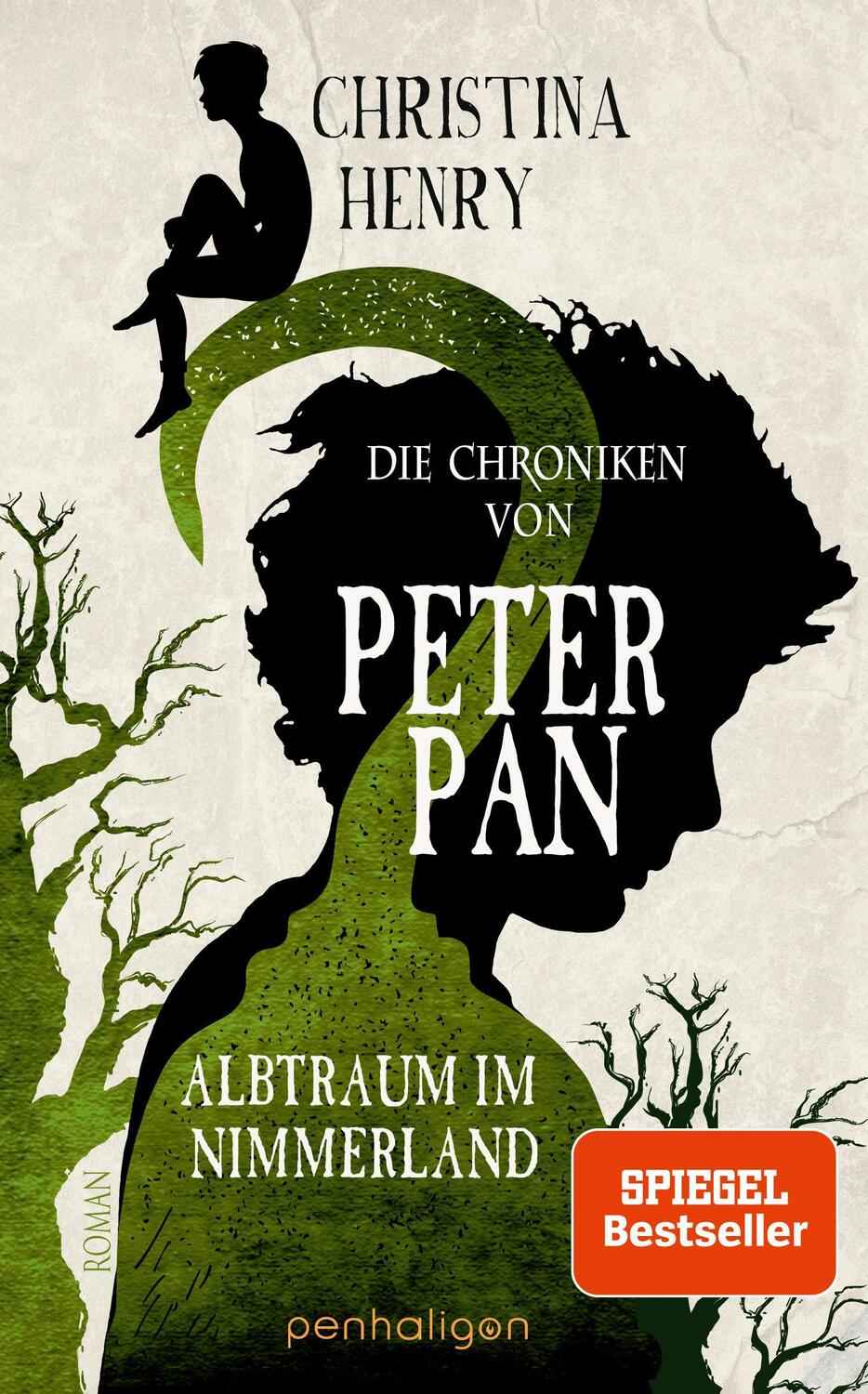 Bild: 9783764532369 | Die Chroniken von Peter Pan - Albtraum im Nimmerland | Christina Henry